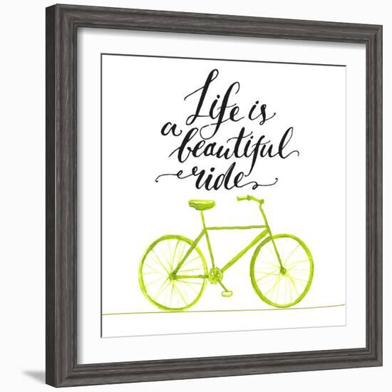 Inspirational Quote - Life is a Beautiful Ride. Handwritten Modern Calligraphy Poster with Green Ha-kotoko-Framed Premium Giclee Print