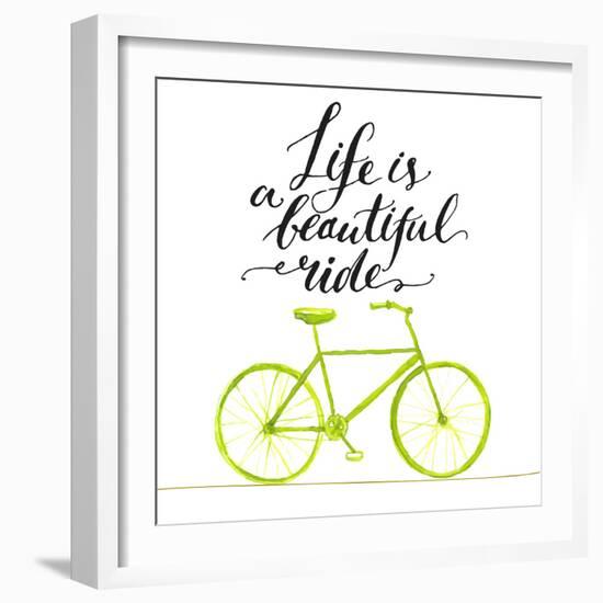 Inspirational Quote - Life is a Beautiful Ride. Handwritten Modern Calligraphy Poster with Green Ha-kotoko-Framed Premium Giclee Print