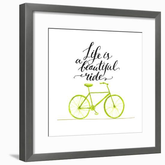 Inspirational Quote - Life is a Beautiful Ride. Handwritten Modern Calligraphy Poster with Green Ha-kotoko-Framed Premium Giclee Print