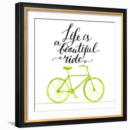 Inspirational Quote - Life is a Beautiful Ride. Handwritten Modern Calligraphy Poster with Green Ha-kotoko-Framed Premium Giclee Print