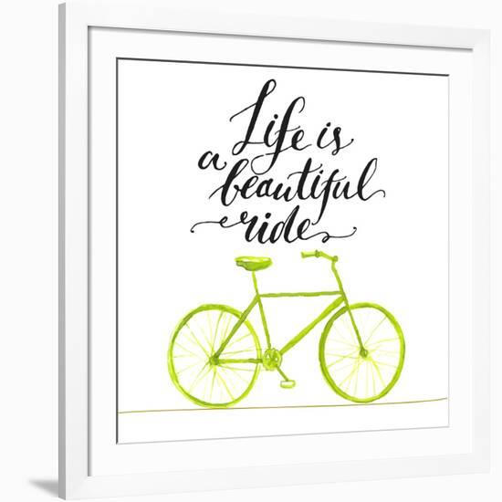 Inspirational Quote - Life is a Beautiful Ride. Handwritten Modern Calligraphy Poster with Green Ha-kotoko-Framed Art Print