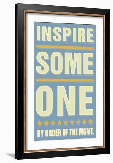 Inspire Someone-John Golden-Framed Art Print