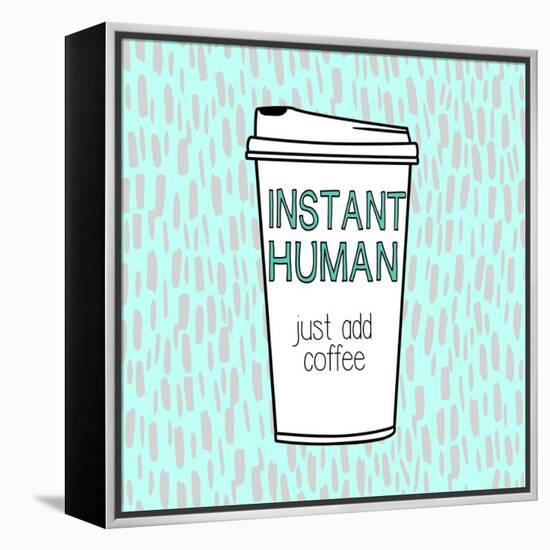 Instant Human-Evangeline Taylor-Framed Stretched Canvas