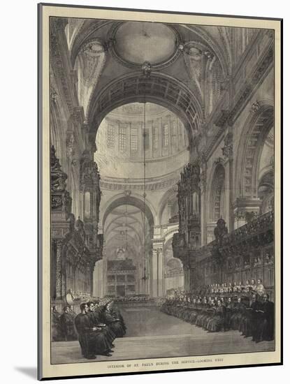 Interior of St Paul's During the Service, Looking West-null-Mounted Giclee Print