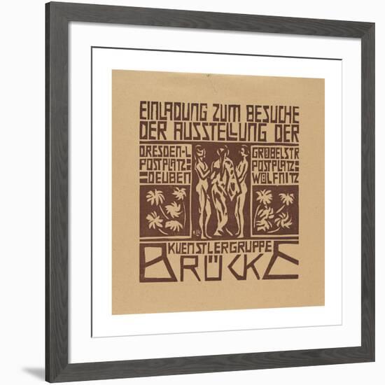 Invitation to an Exhibition of the Artists' Group Brucke-Ernst Ludwig Kirchner-Framed Premium Giclee Print