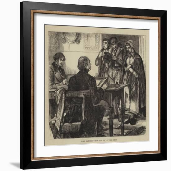 Irish Sketches, How Not to Pay the Rent-Francis S. Walker-Framed Giclee Print