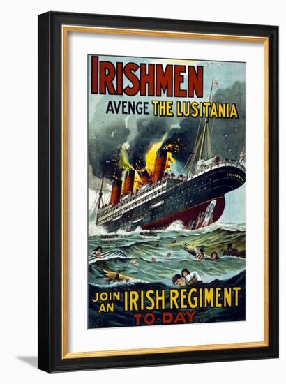 Irishmen - Avenge the Lusitania. Join an Irish Regiment Today', 1915-null-Framed Giclee Print