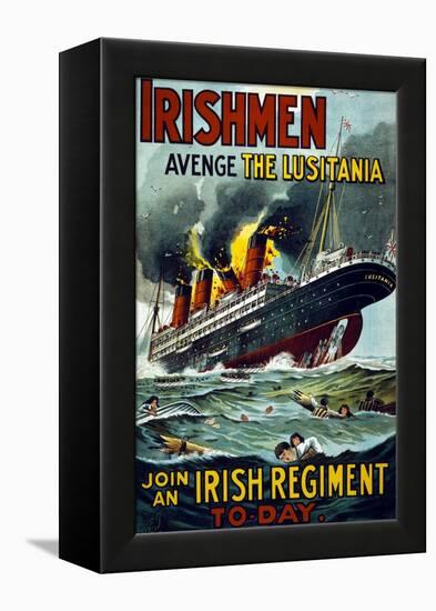 Irishmen - Avenge the Lusitania. Join an Irish Regiment Today', 1915-null-Framed Premier Image Canvas