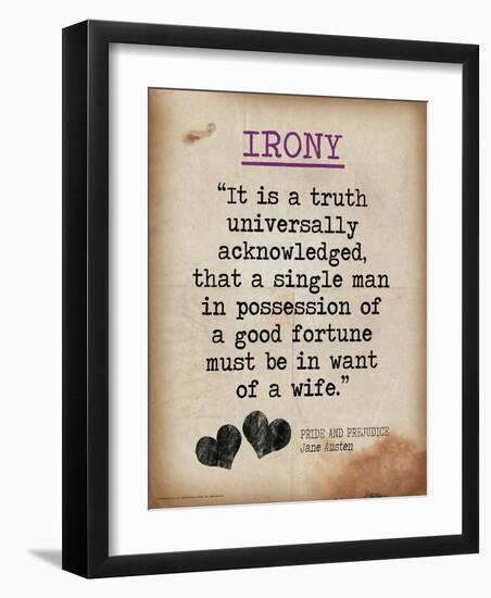 Irony (Quote from Pride and Prejudice by Jane Austen)-Jeanne Stevenson-Framed Art Print