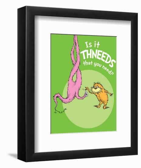 Is It Thneeds? (green)-Theodor (Dr. Seuss) Geisel-Framed Art Print