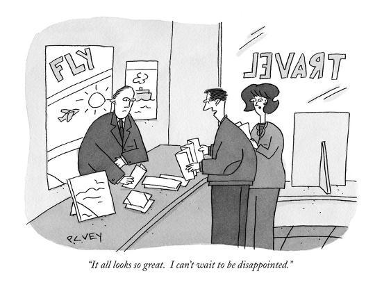 Image result for it all looks so great i can't wait to be disappointed"