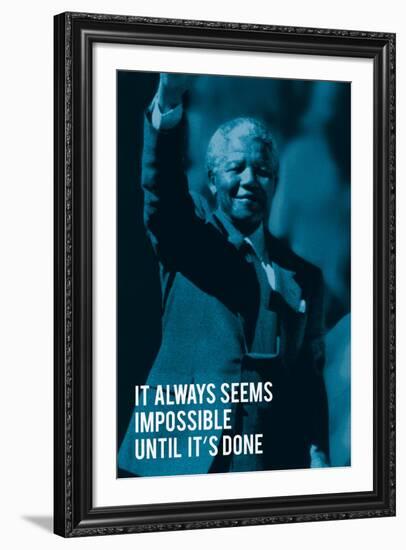 It Always Seems Impossible.-The Chelsea Collection-Framed Photographic Print