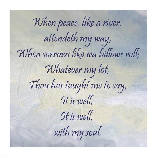 It Is Well With My Soul' Art Print - Veruca Salt | Art.com