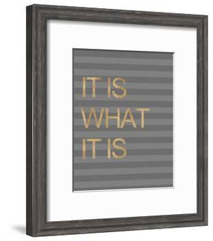 It Is What it Is Stripes-Miyo Amori-Framed Premium Giclee Print