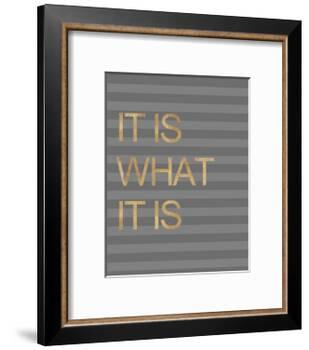 It Is What it Is Stripes-Miyo Amori-Framed Premium Giclee Print