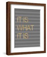 It Is What it Is Stripes-Miyo Amori-Framed Art Print