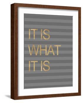 It Is What it Is Stripes-Miyo Amori-Framed Premium Giclee Print
