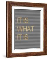 It Is What it Is Stripes-Miyo Amori-Framed Premium Giclee Print