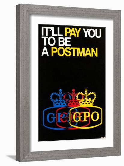 It'll Pay You to Be a Postman-null-Framed Art Print