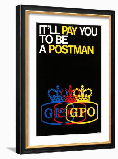 It'll Pay You to Be a Postman-null-Framed Art Print