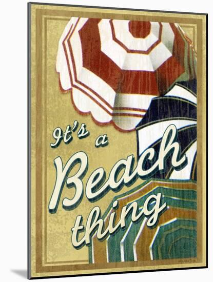 It's a Beach Thing-Kate Ward Thacker-Mounted Giclee Print