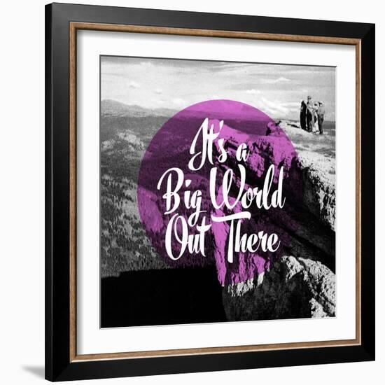 It's a Big World Out There-null-Framed Giclee Print