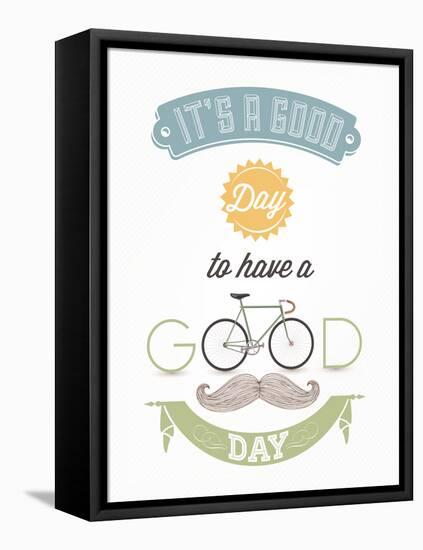 It'S A Good Day To Have A Good Day - Typographical Illustration Bicycle Poster-Melindula-Framed Stretched Canvas