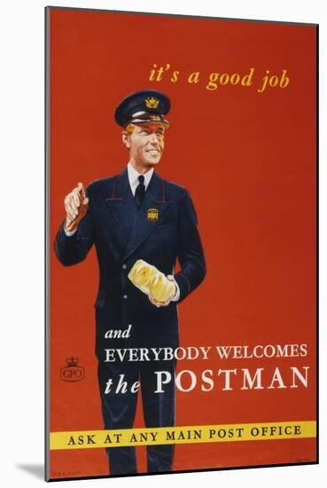 It's a Good Job and Everybody Welcomes the Postman-null-Mounted Art Print