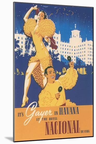 It's Gayer in Havana-null-Mounted Art Print