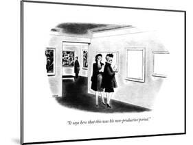 "It says here that this was his non-productive period." - New Yorker Cartoon-Richard Taylor-Mounted Premium Giclee Print