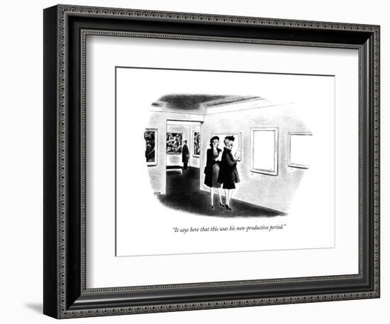 "It says here that this was his non-productive period." - New Yorker Cartoon-Richard Taylor-Framed Premium Giclee Print