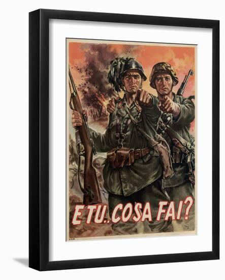 Italian Propganda Poster E Tu Cosa Fai? , Pub.1939-45 (Colour Litho)-Gino Boccasile-Framed Giclee Print