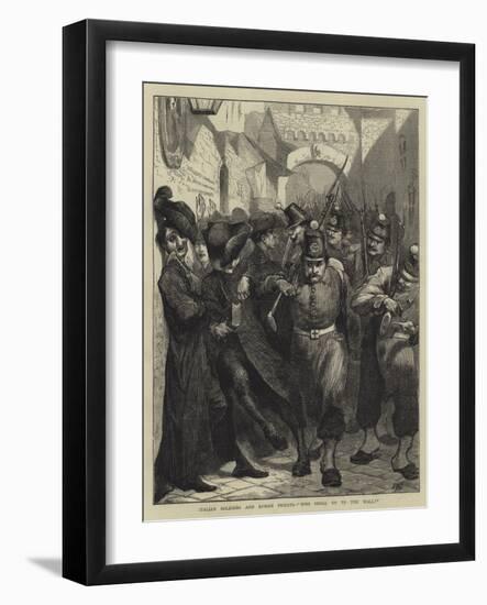 Italian Soldiers and Roman Priests, Who Shall Go to the Wall?-Edward John Gregory-Framed Giclee Print