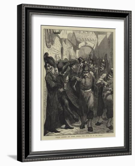 Italian Soldiers and Roman Priests, Who Shall Go to the Wall?-Edward John Gregory-Framed Giclee Print