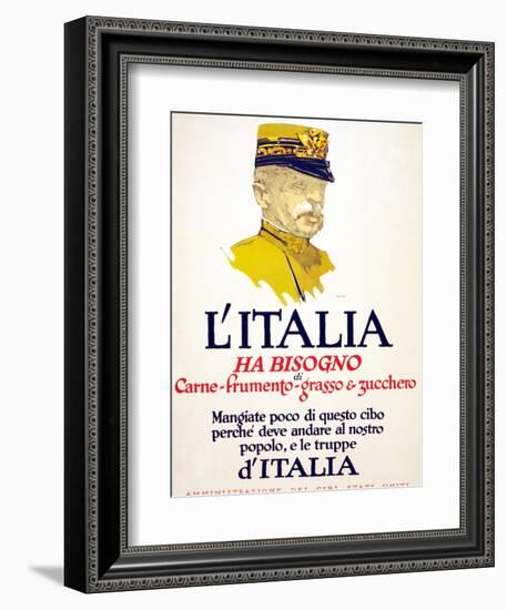 Italy Has Need of Meat, Wheat, Fat, and Sugar, 1917-George Illian-Framed Giclee Print