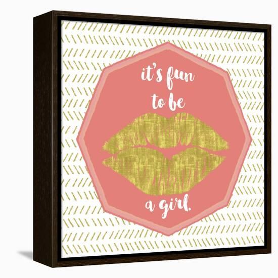 Its Fun to Be a Girl-Tina Lavoie-Framed Premier Image Canvas