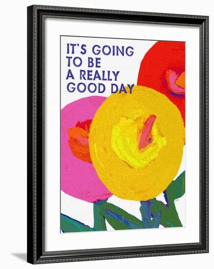 Its Going To Be A Really Good Day-Lisa Weedn-Framed Giclee Print