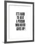 Its Hard To Beat A Person-Brett Wilson-Framed Art Print