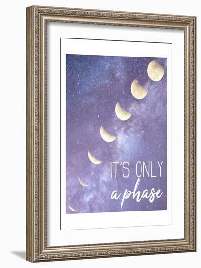 Its only a Phase-Kimberly Allen-Framed Art Print