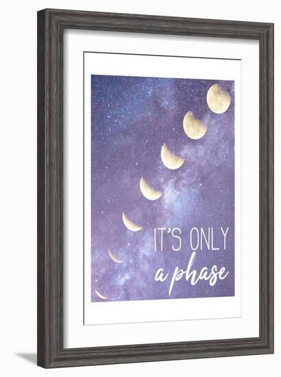 Its only a Phase-Kimberly Allen-Framed Art Print