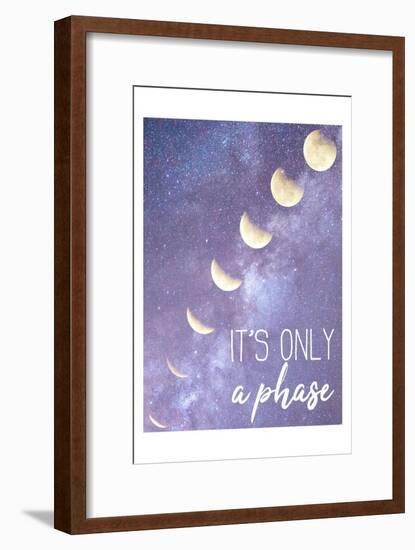 Its only a Phase-Kimberly Allen-Framed Art Print