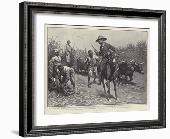 Jamaica Industries, an Overseer Going His Rounds on a Sugar Plantation-William T. Maud-Framed Giclee Print