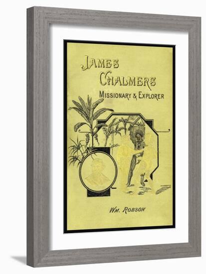 James Chalmers, Missionary and Explorer-null-Framed Art Print