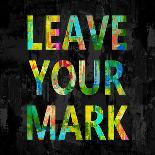 Leave Your Mark Color-Jamie MacDowell-Art Print