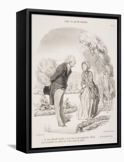 Je Vous Demande Pardon Si Je Ne Vous Ai Pas Aperçue Tout D'Abord.....-Honore Daumier-Framed Premier Image Canvas