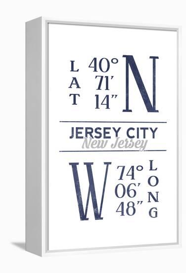 Jersey City, New Jersey - Latitude and Longitude (Blue)-Lantern Press-Framed Stretched Canvas