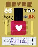 Never Be Too Busy to Be Beautiful!-Jessie Ford-Mounted Print