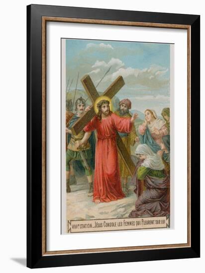 Jesus Consoles the Women Who are Weeping for Him. the Eighth Station of the Cross-null-Framed Giclee Print