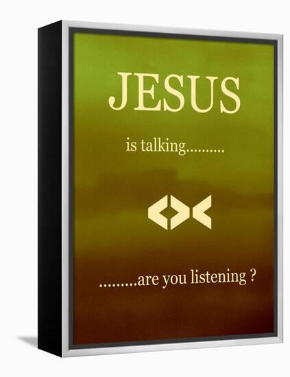 Jesus Is Talking-Ruth Palmer 2-Framed Stretched Canvas