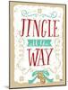 Jingle all the Way-Teresa Woo-Mounted Art Print